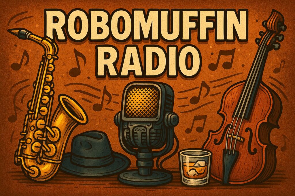 Robomuffin Radio Jazz